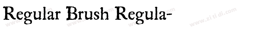 Regular Brush Regula字体转换